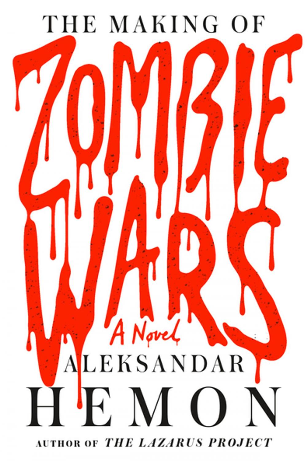 Big bigCover of The Making of Zombie Wars