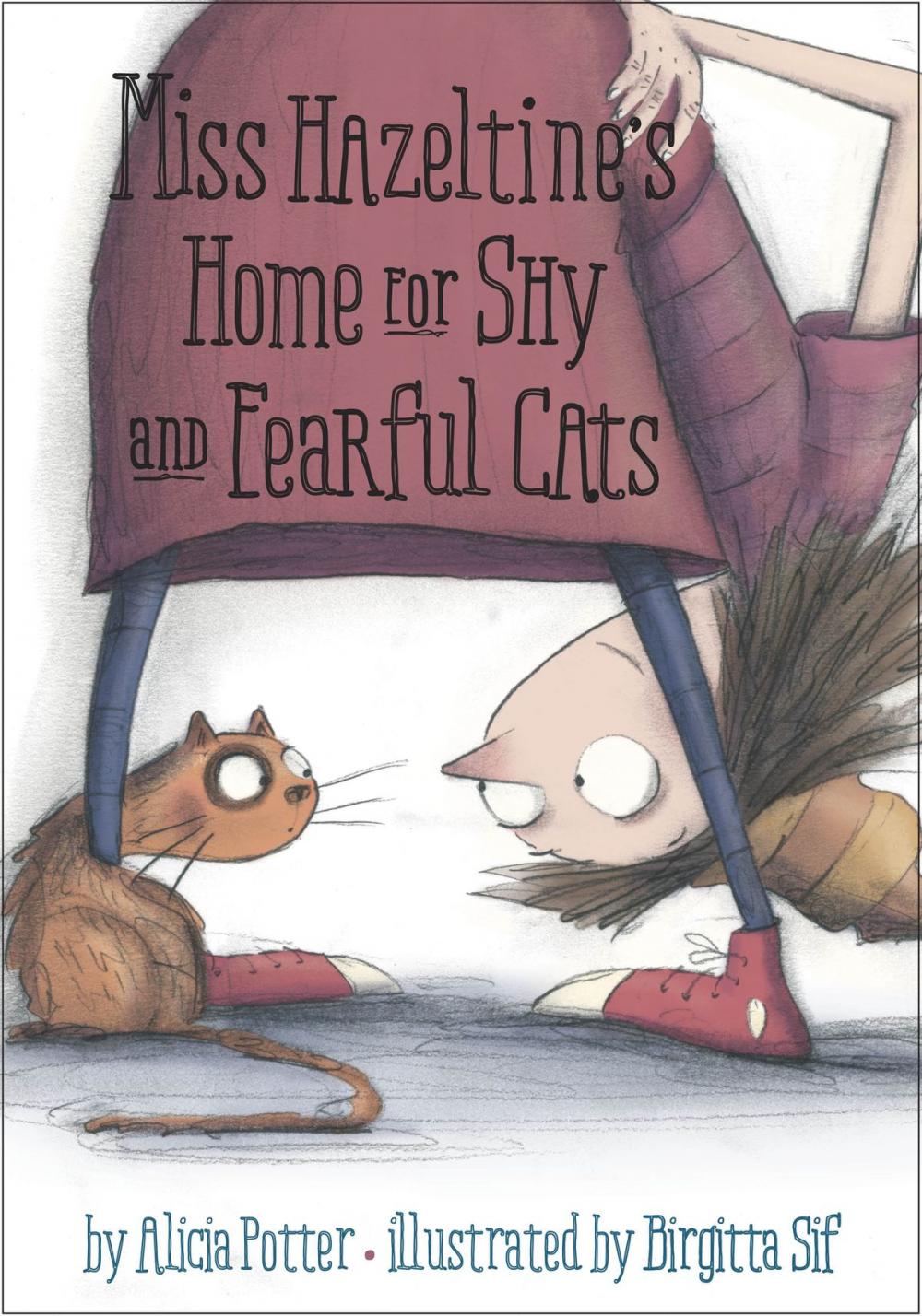 Big bigCover of Miss Hazeltine's Home for Shy and Fearful Cats