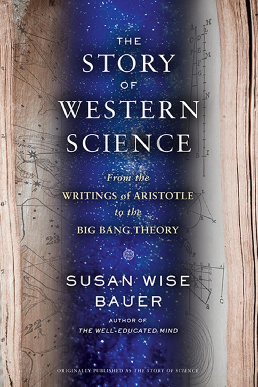 Big bigCover of The Story of Western Science: From the Writings of Aristotle to the Big Bang Theory