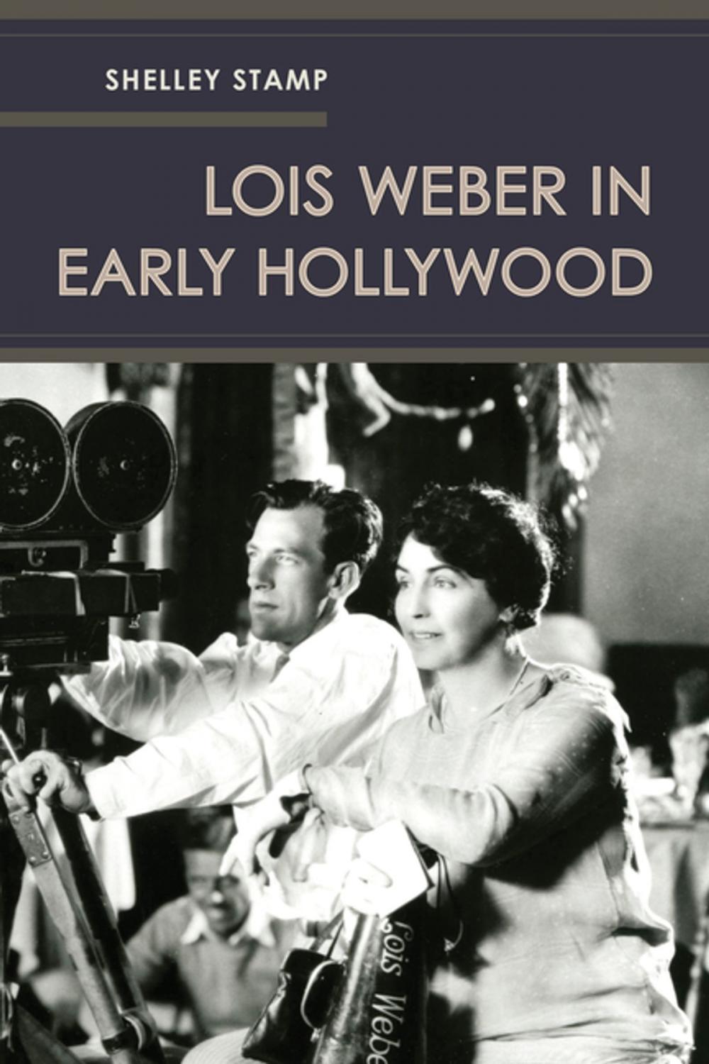 Big bigCover of Lois Weber in Early Hollywood