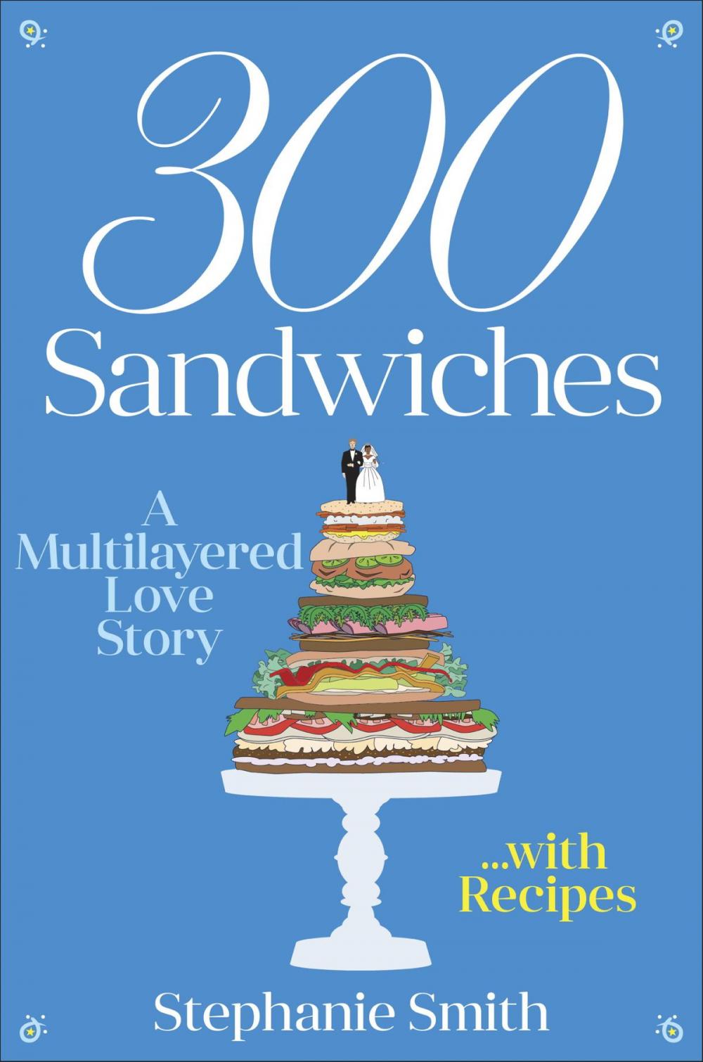 Big bigCover of 300 Sandwiches