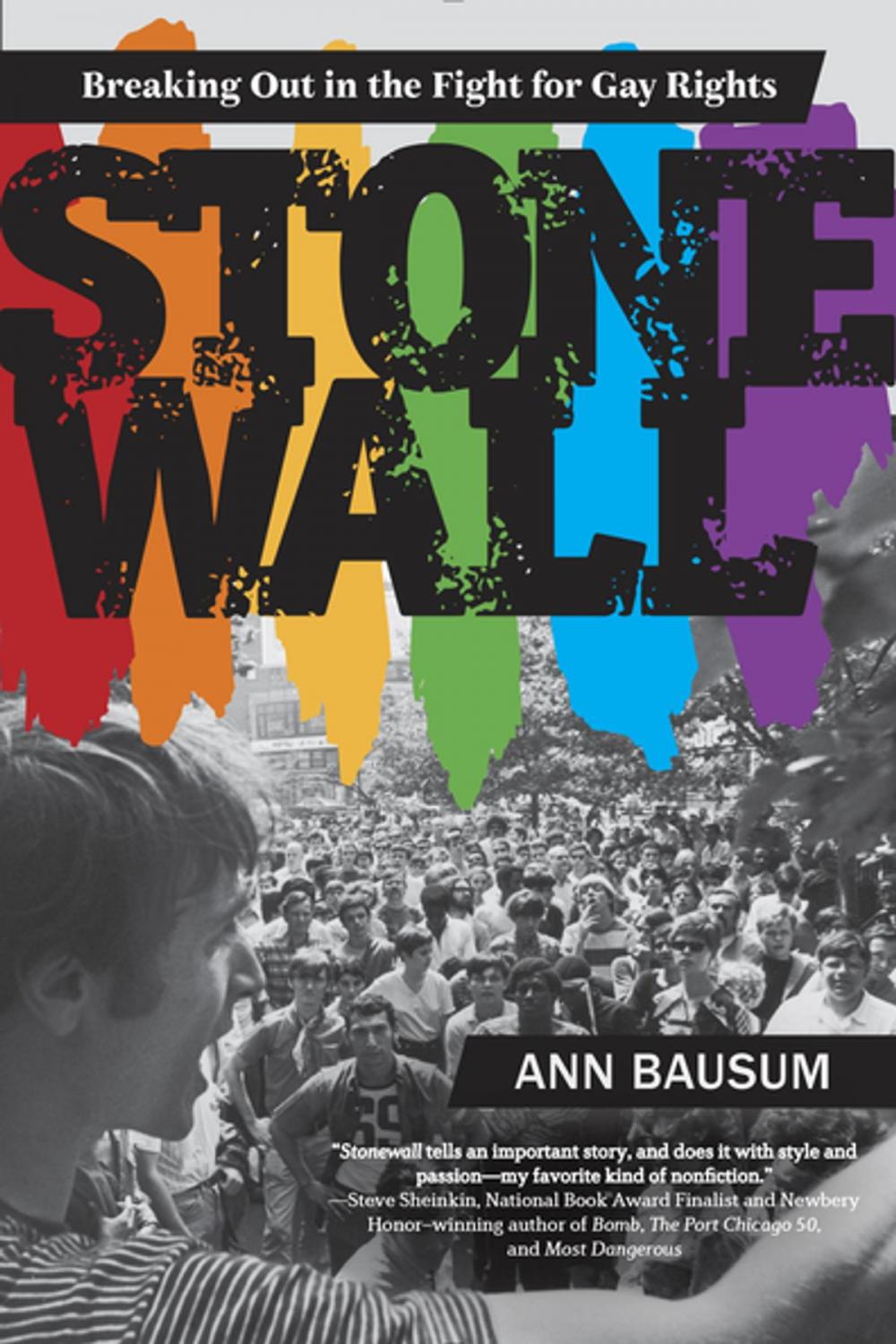 Big bigCover of Stonewall: Breaking Out in the Fight for Gay Rights