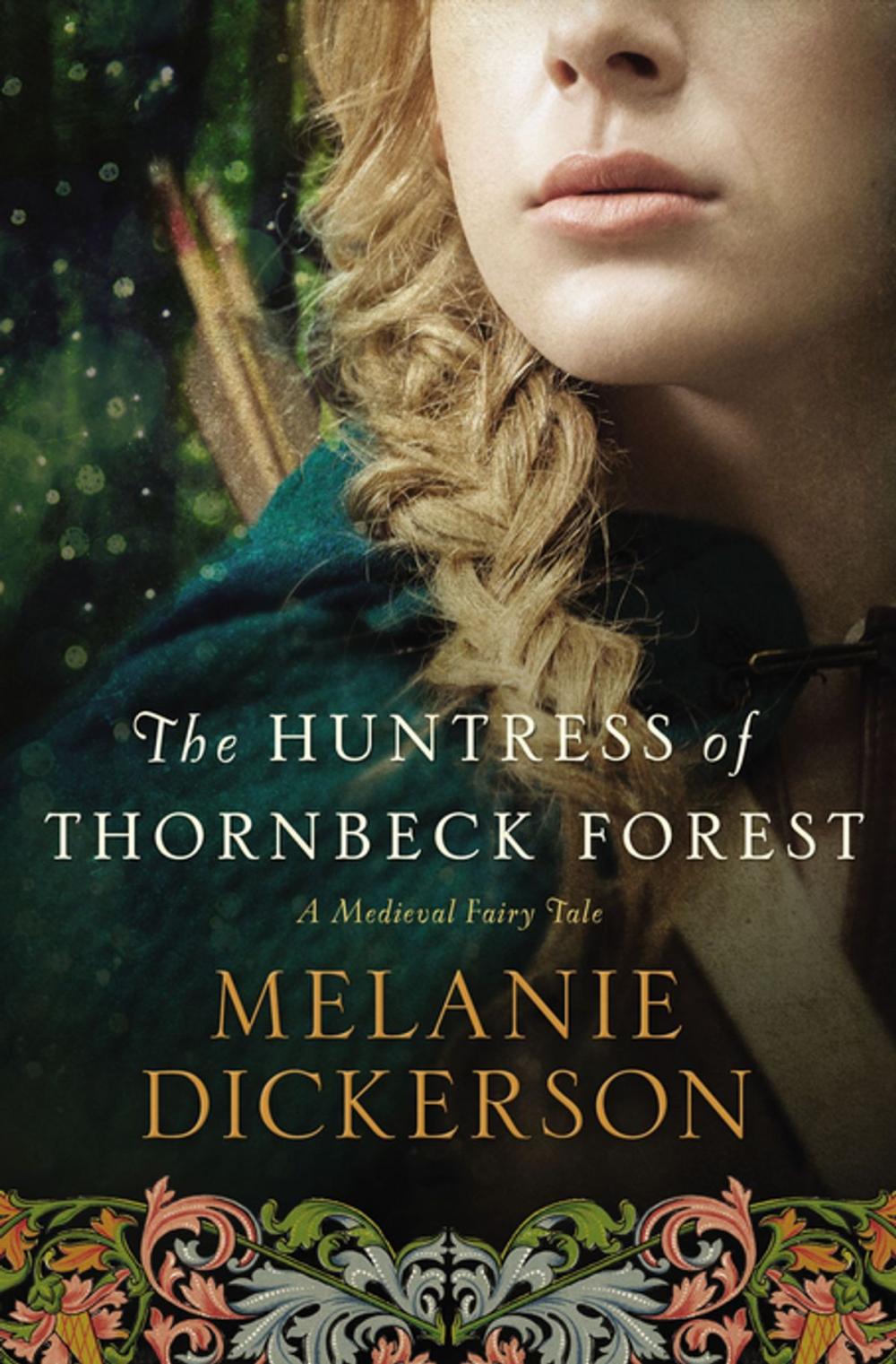 Big bigCover of The Huntress of Thornbeck Forest