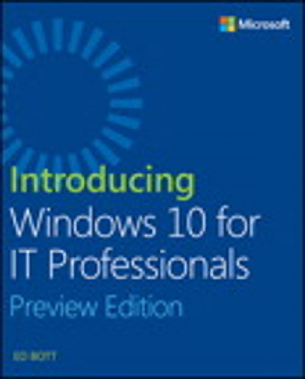 Big bigCover of Introducing Windows 10 for IT Professionals, Preview Edition