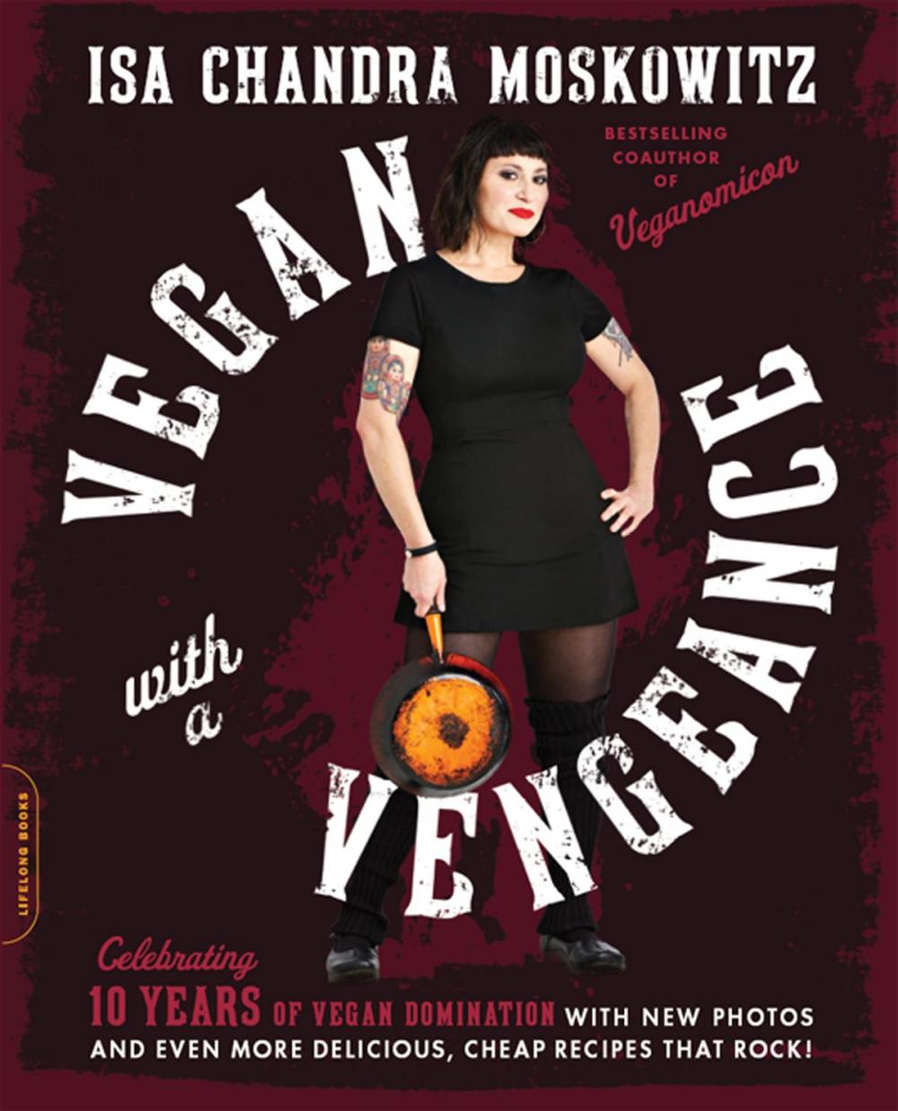 Big bigCover of Vegan with a Vengeance, 10th Anniversary Edition