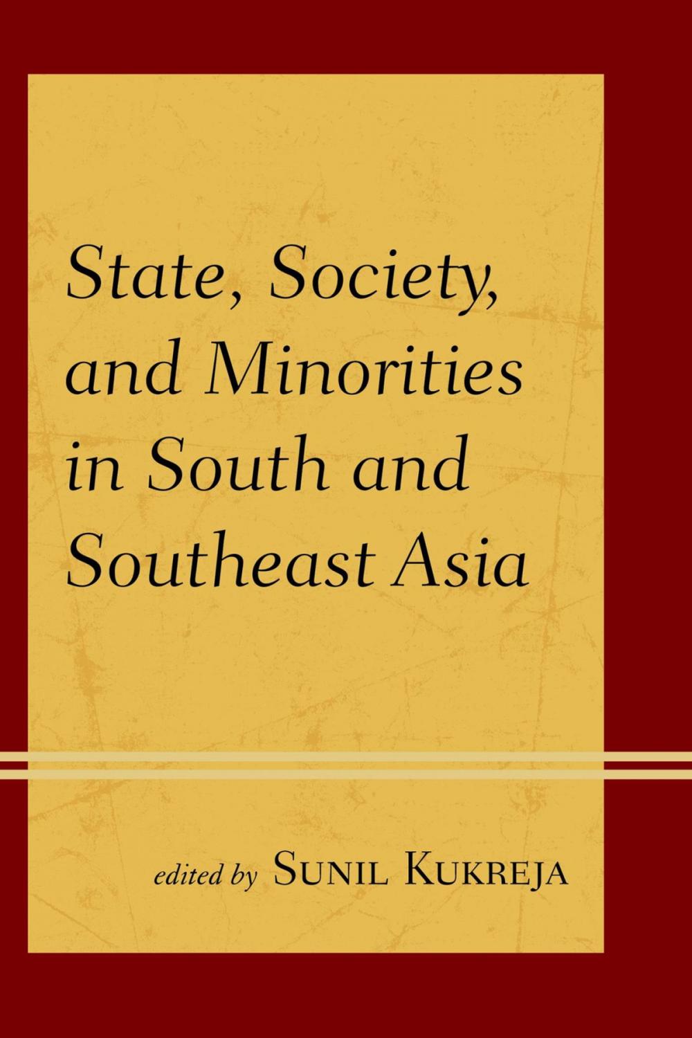 Big bigCover of State, Society, and Minorities in South and Southeast Asia