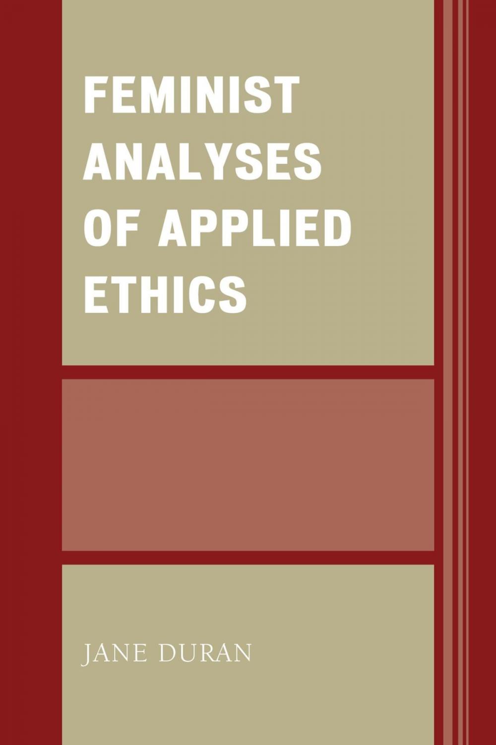 Big bigCover of Feminist Analyses of Applied Ethics