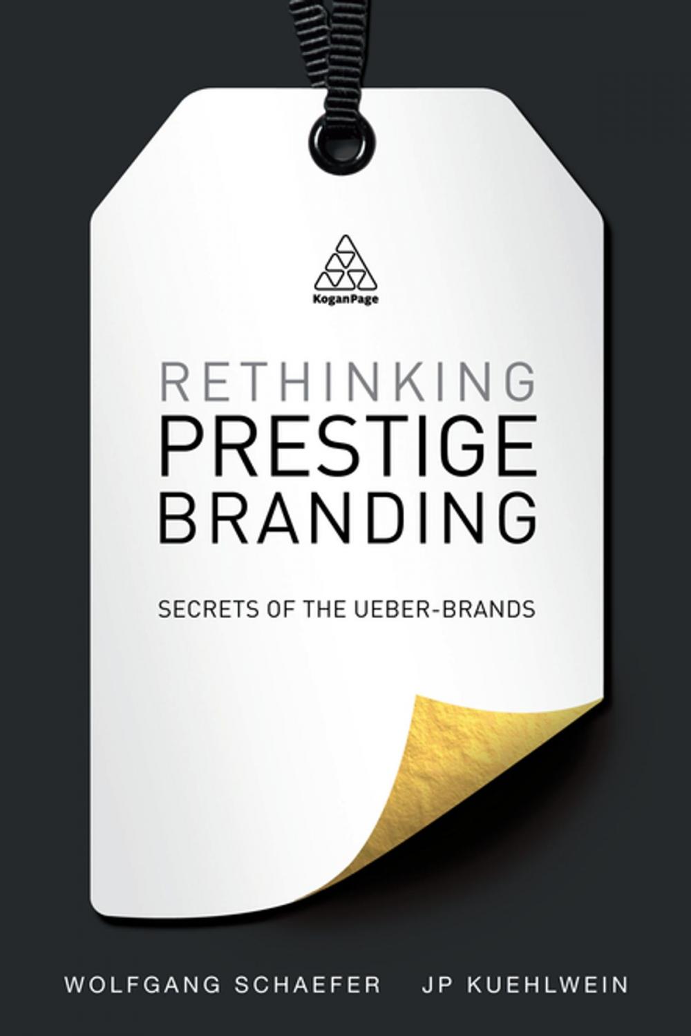 Big bigCover of Rethinking Prestige Branding