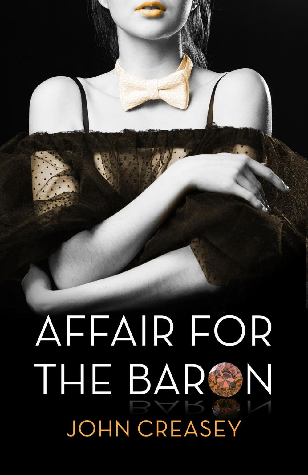 Big bigCover of An Affair For The Baron: (Writing as Anthony Morton)