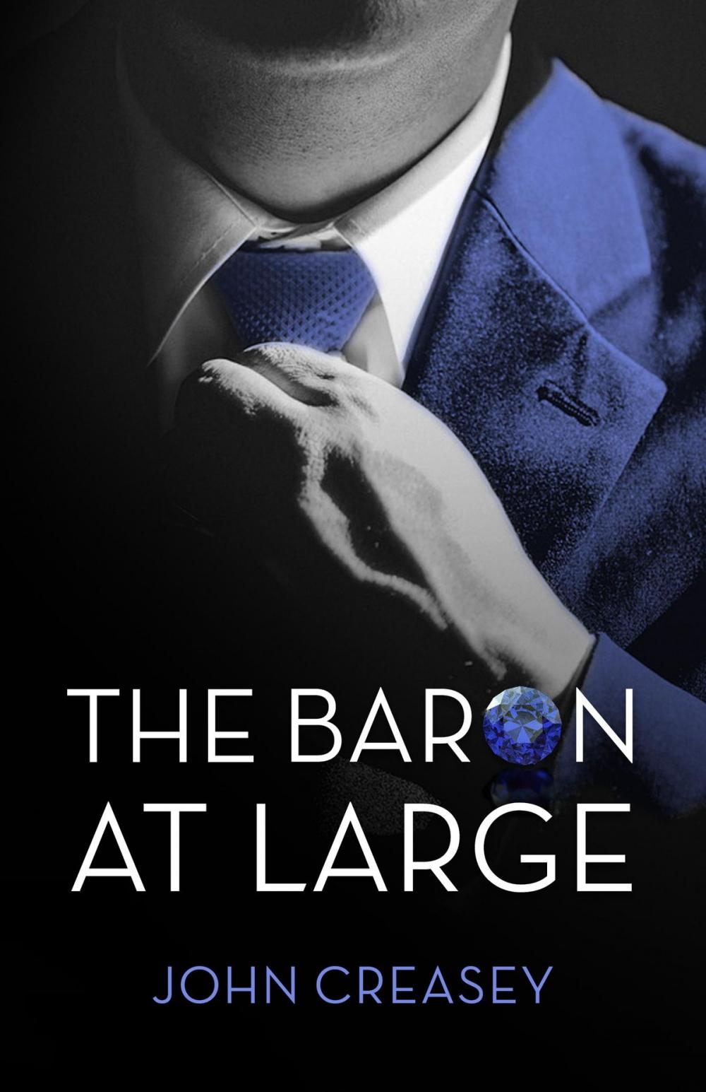 Big bigCover of The Baron at Large: (Writing as Anthony Morton)