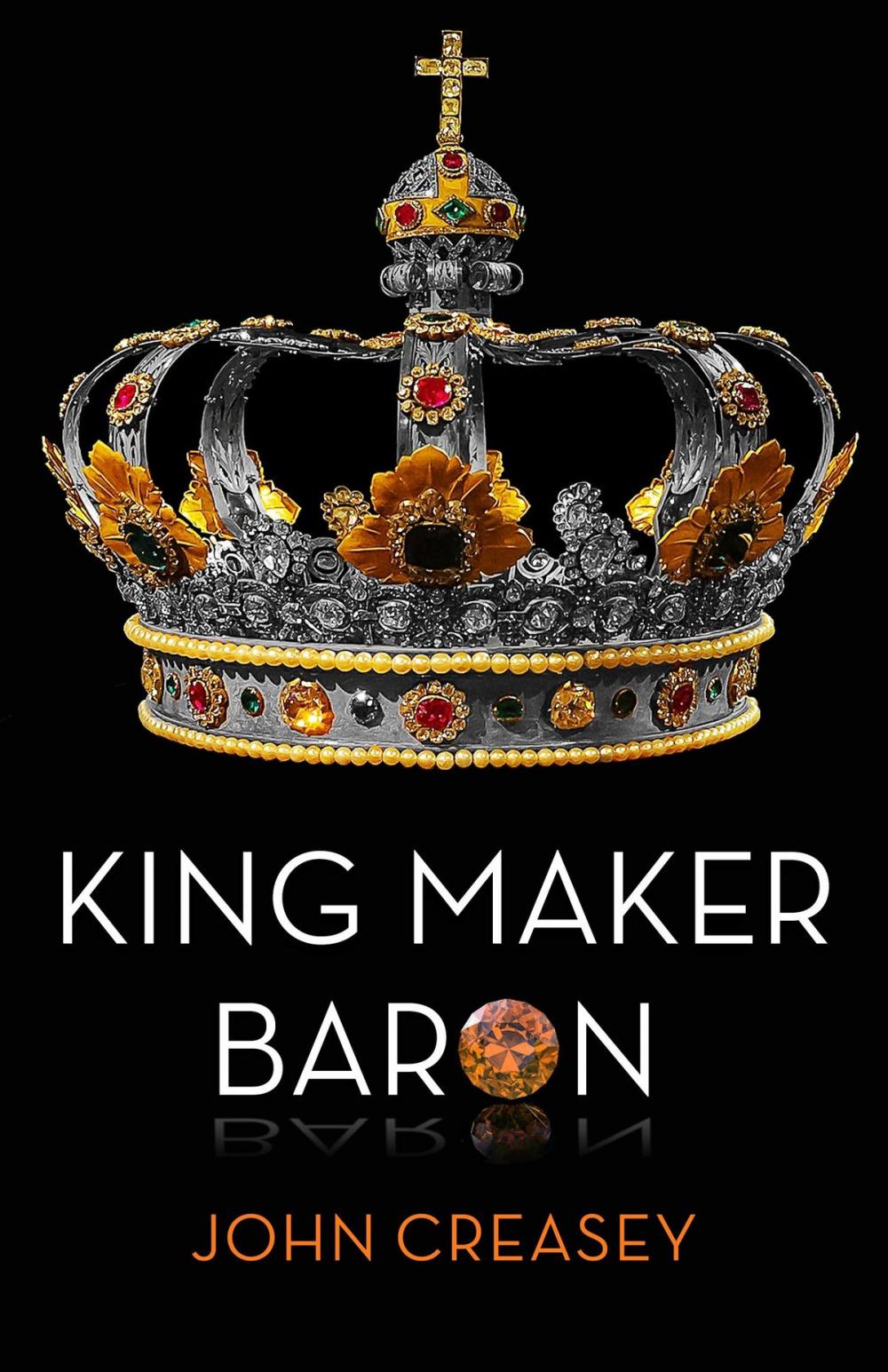 Big bigCover of King Maker Baron: (Writing as Anthony Morton)