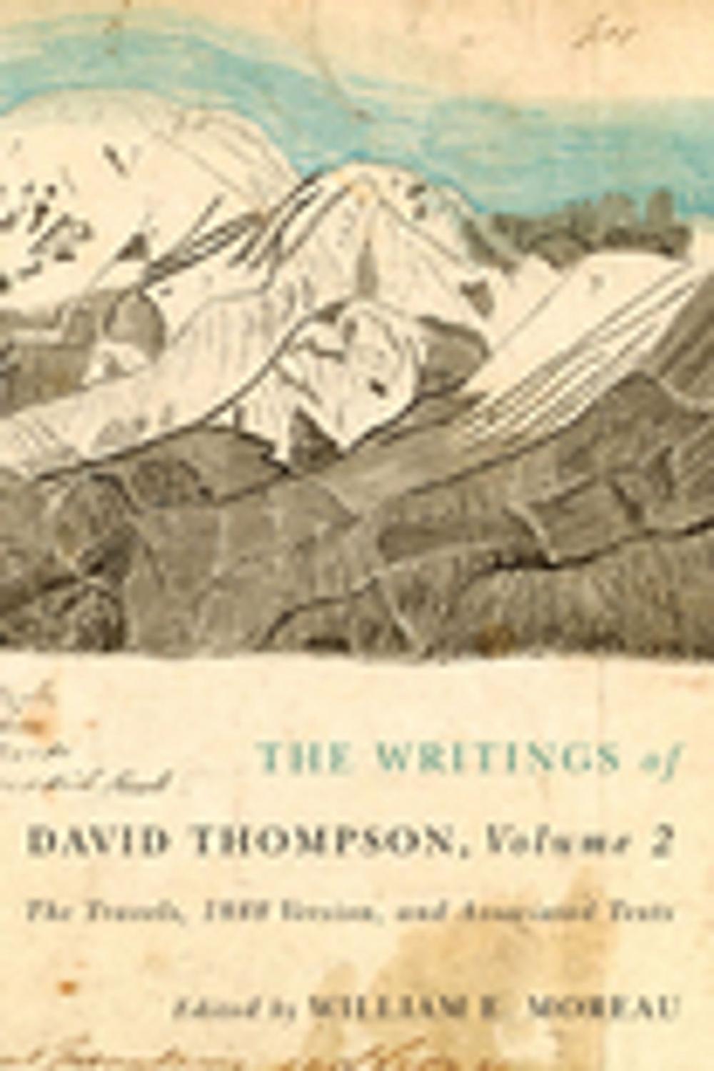 Big bigCover of The Writings of David Thompson, Volume 2