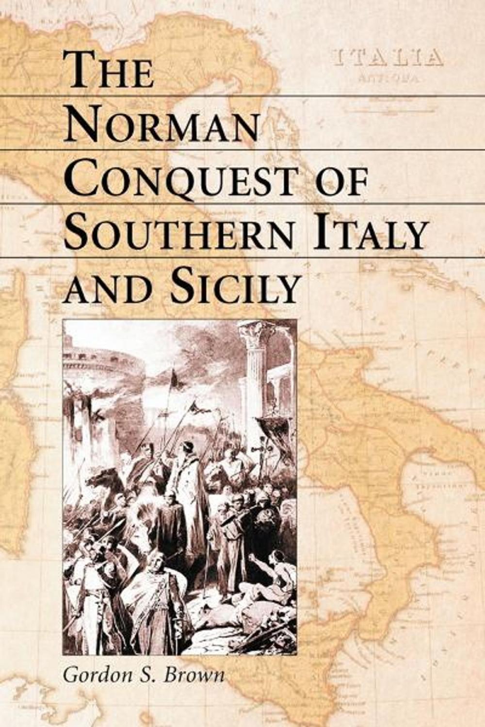 Big bigCover of The Norman Conquest of Southern Italy and Sicily