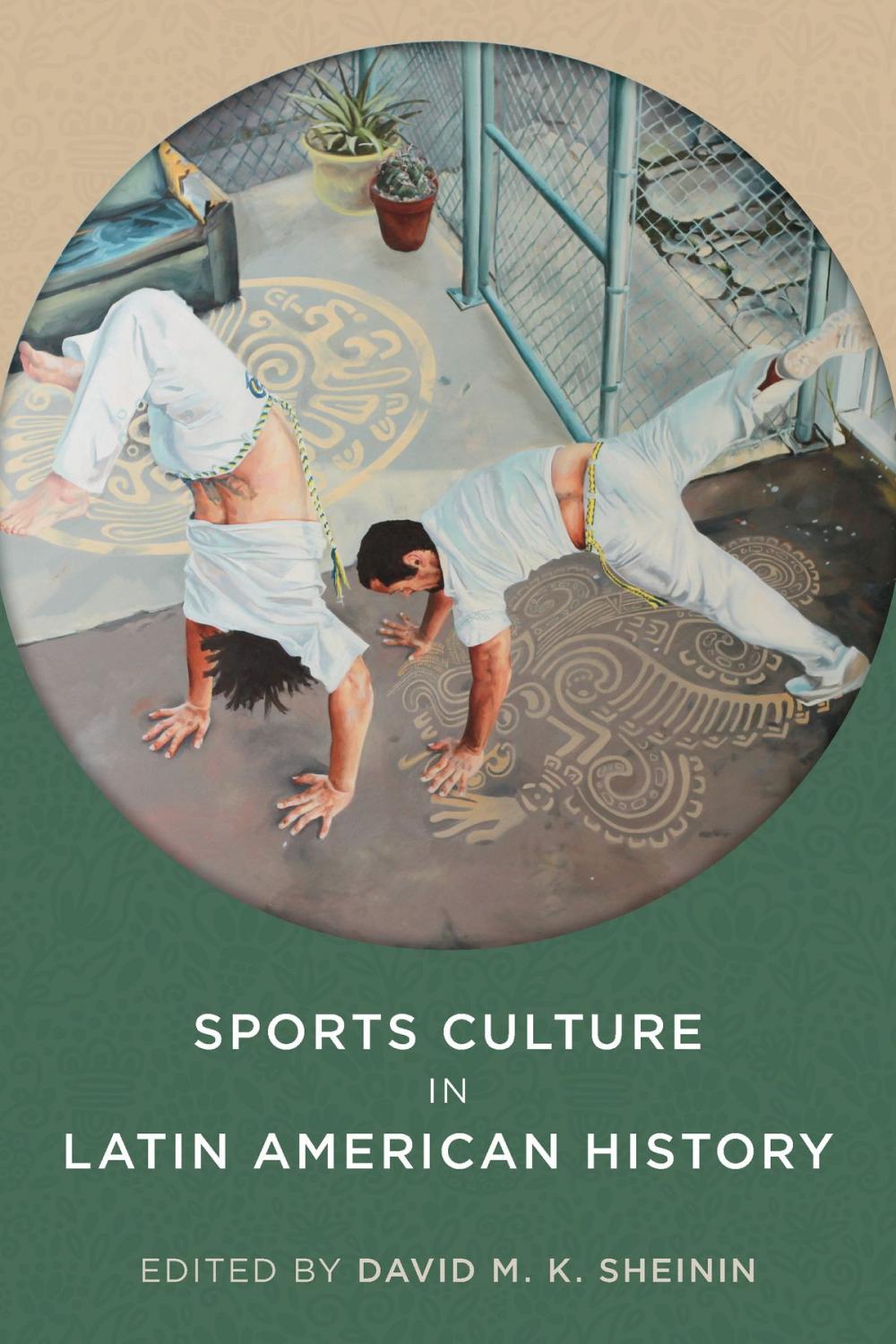 Big bigCover of Sports Culture in Latin American History