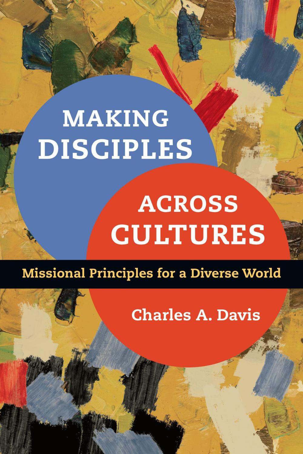 Big bigCover of Making Disciples Across Cultures