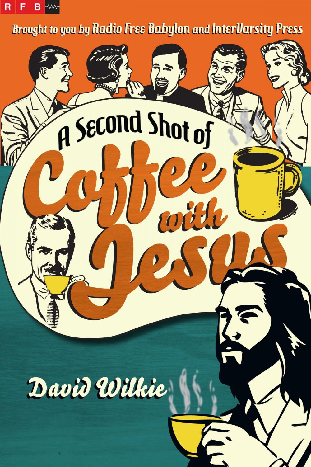 Big bigCover of A Second Shot of Coffee with Jesus