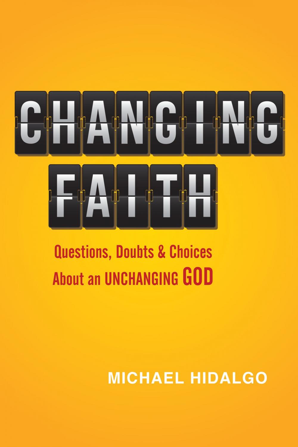 Big bigCover of Changing Faith