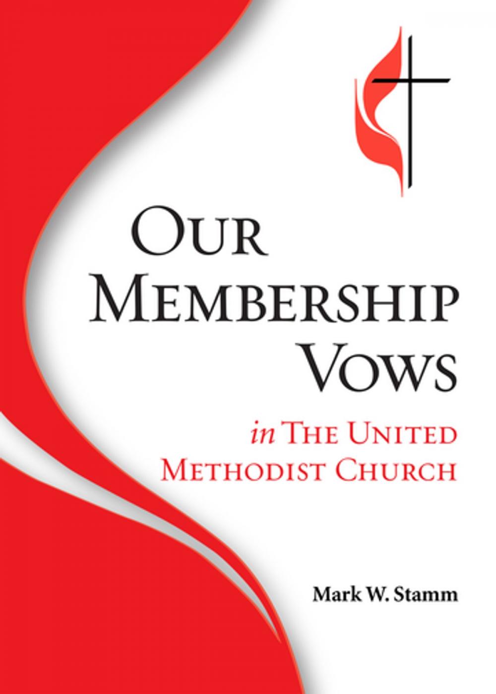 Big bigCover of Our Membership Vows in The United Methodist Church