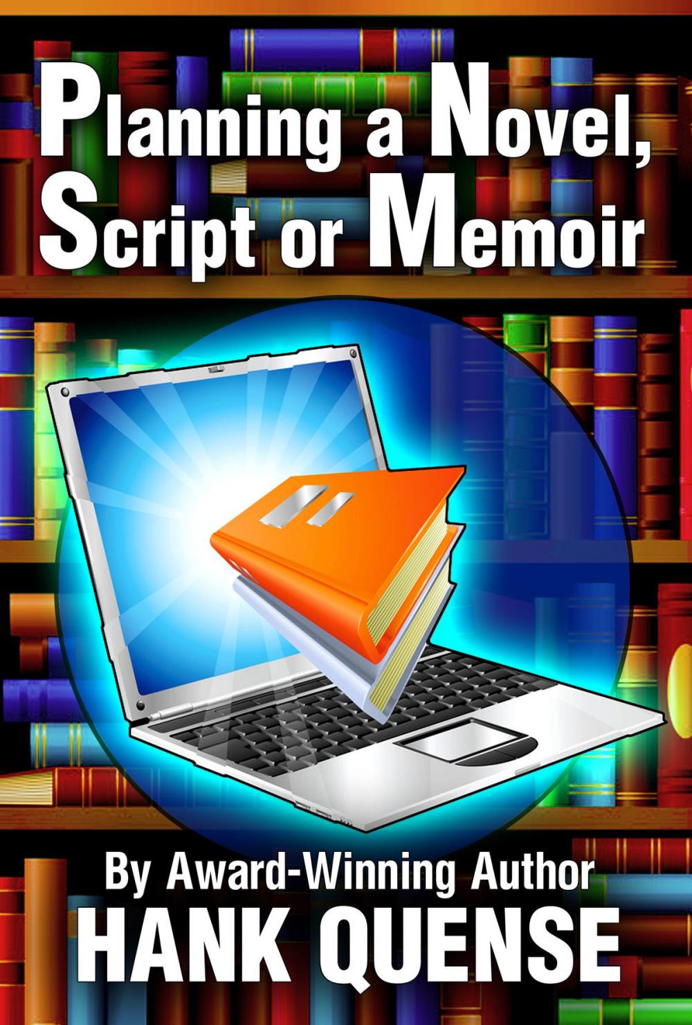 Big bigCover of Planning a Novel, Script or Memoir