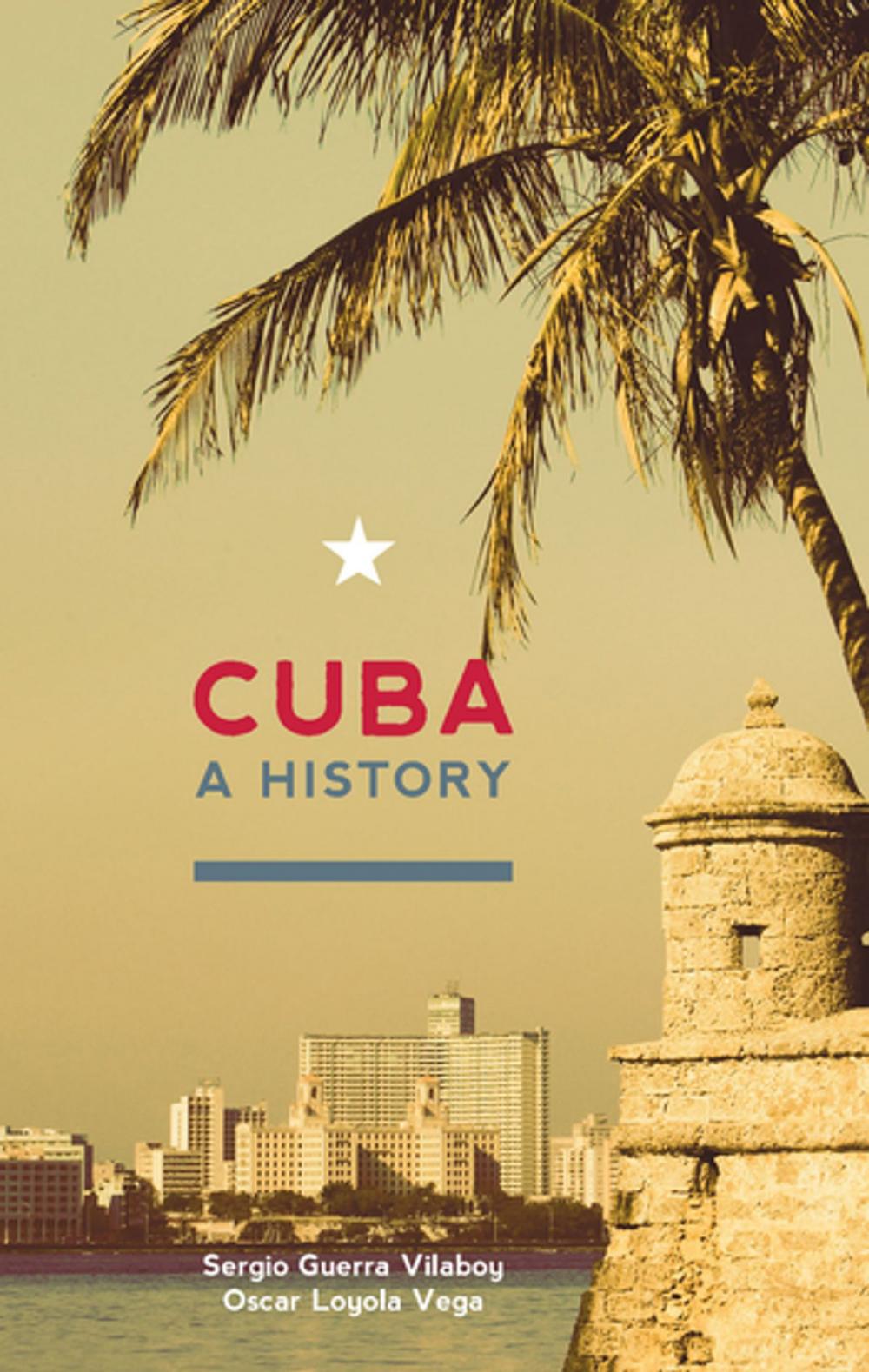 Big bigCover of Cuba: A History