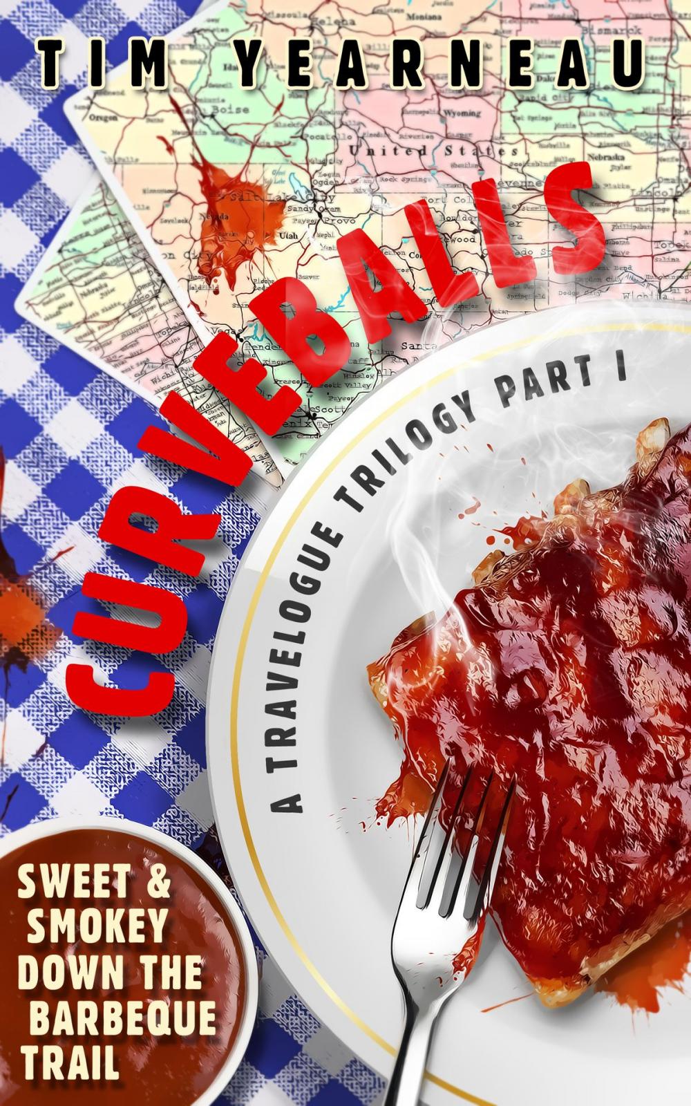 Big bigCover of Curveballs: Sweet & Smokey Down the Barbeque Trail