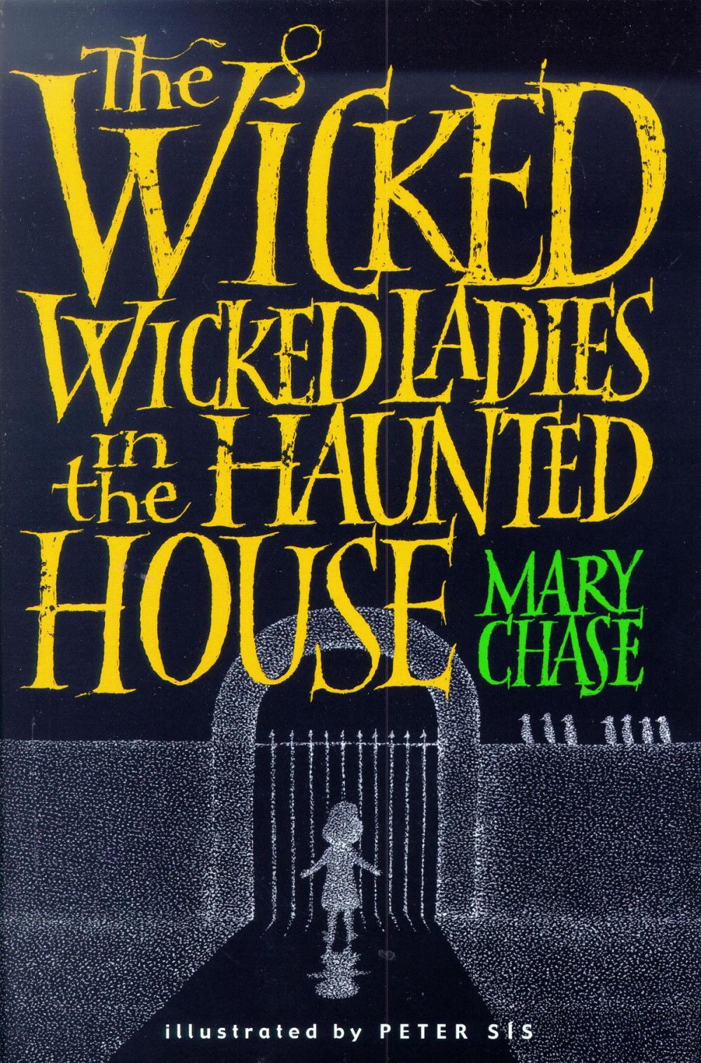 Big bigCover of The Wicked, Wicked Ladies in the Haunted House