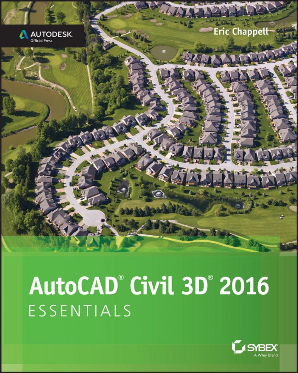 Big bigCover of AutoCAD Civil 3D 2016 Essentials
