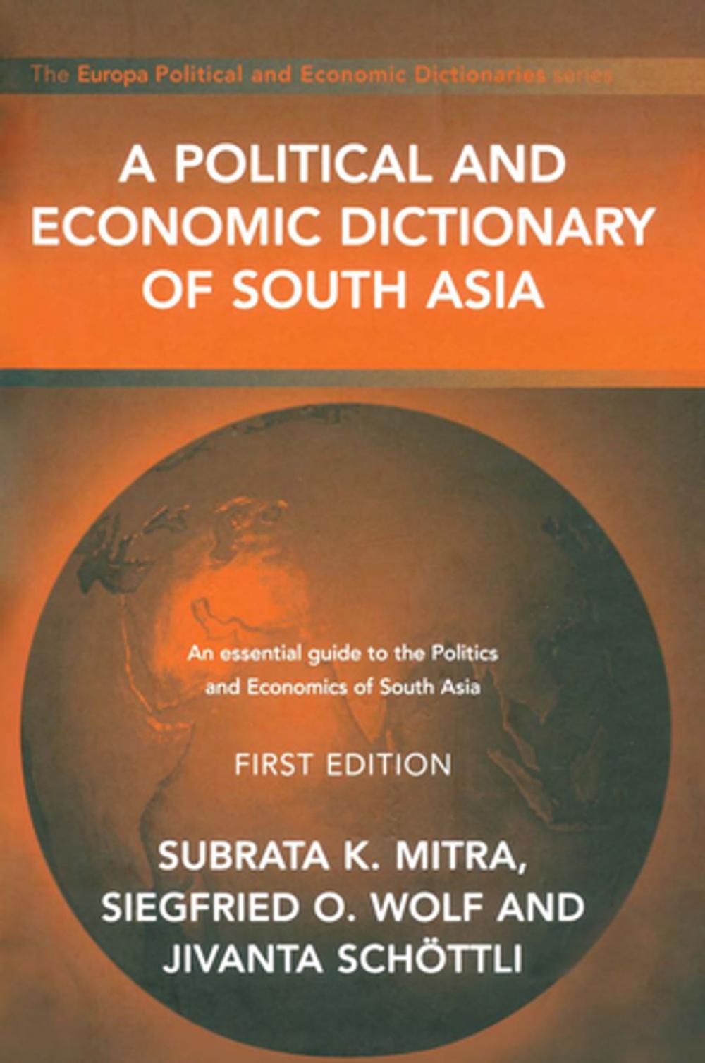 Big bigCover of A Political and Economic Dictionary of South Asia