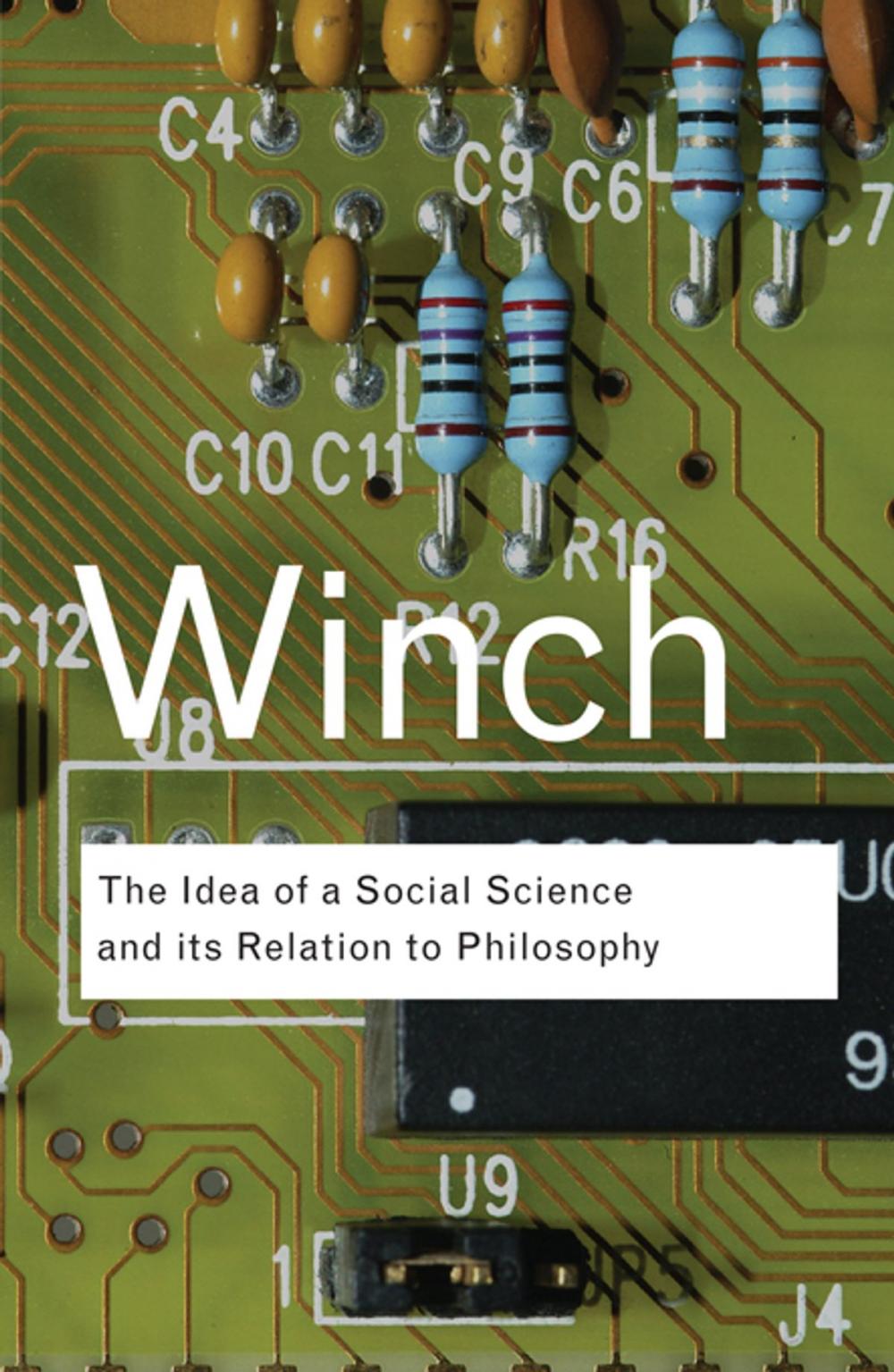 Big bigCover of The Idea of a Social Science and Its Relation to Philosophy