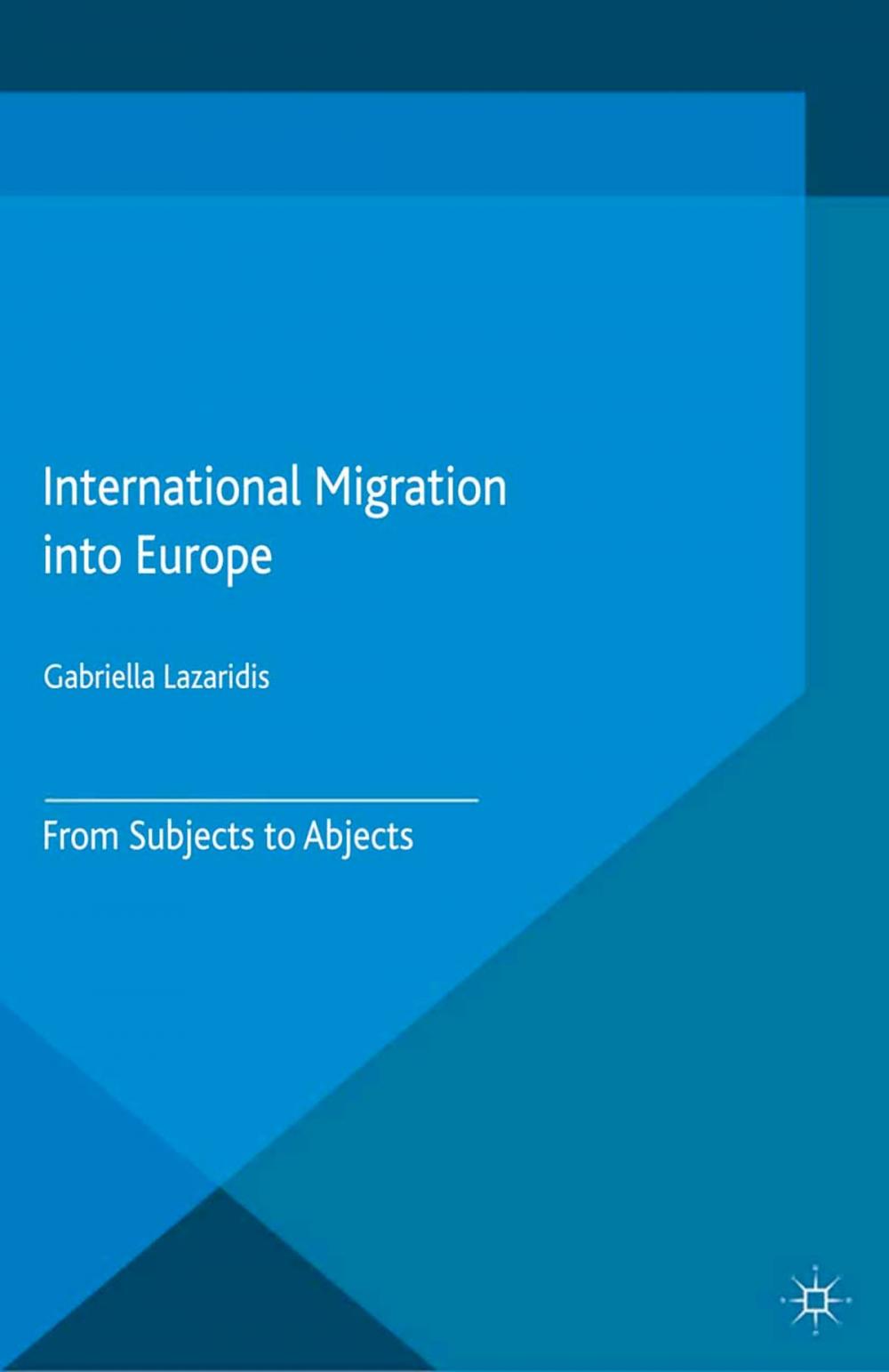 Big bigCover of International Migration into Europe