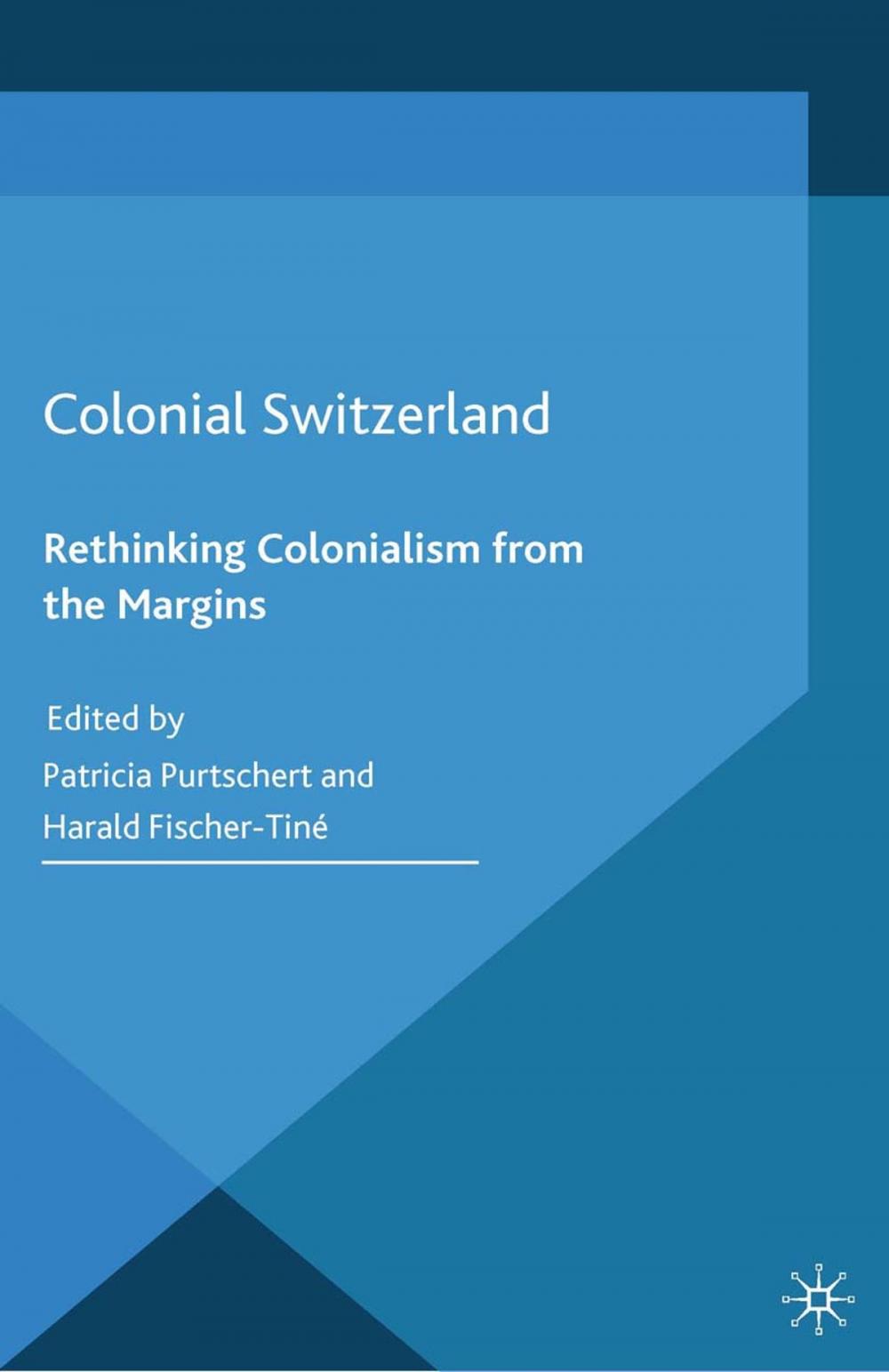 Big bigCover of Colonial Switzerland