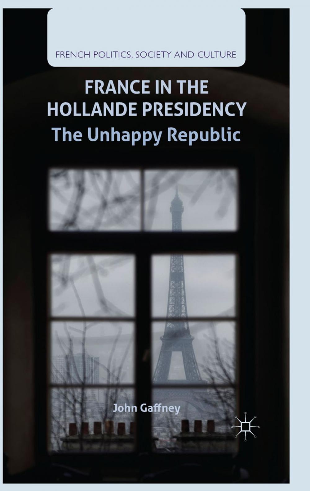 Big bigCover of France in the Hollande Presidency