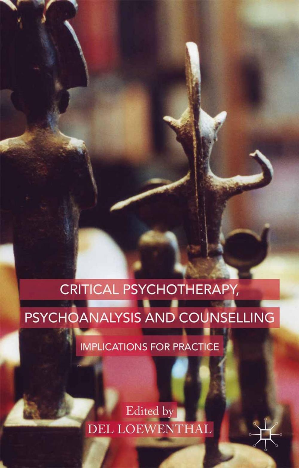 Big bigCover of Critical Psychotherapy, Psychoanalysis and Counselling