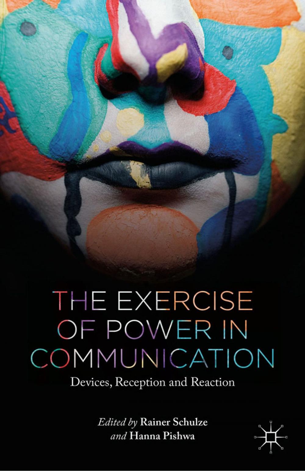 Big bigCover of The Exercise of Power in Communication