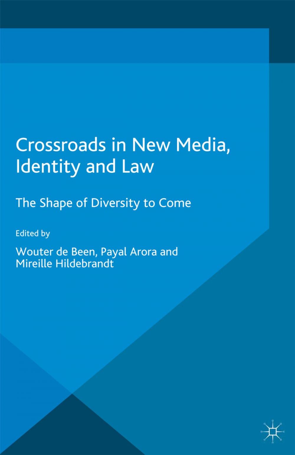 Big bigCover of Crossroads in New Media, Identity and Law