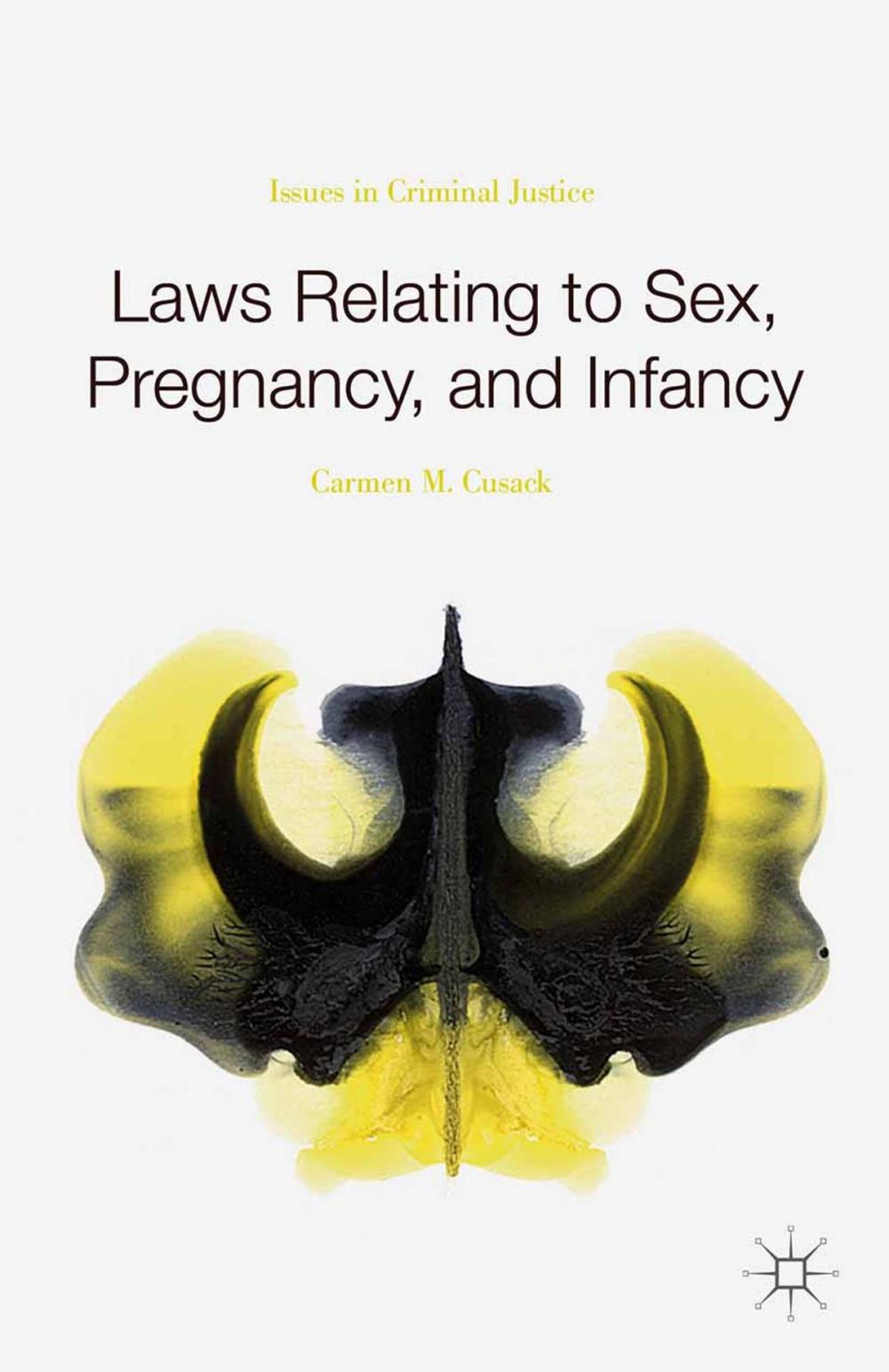 Big bigCover of Laws Relating to Sex, Pregnancy, and Infancy