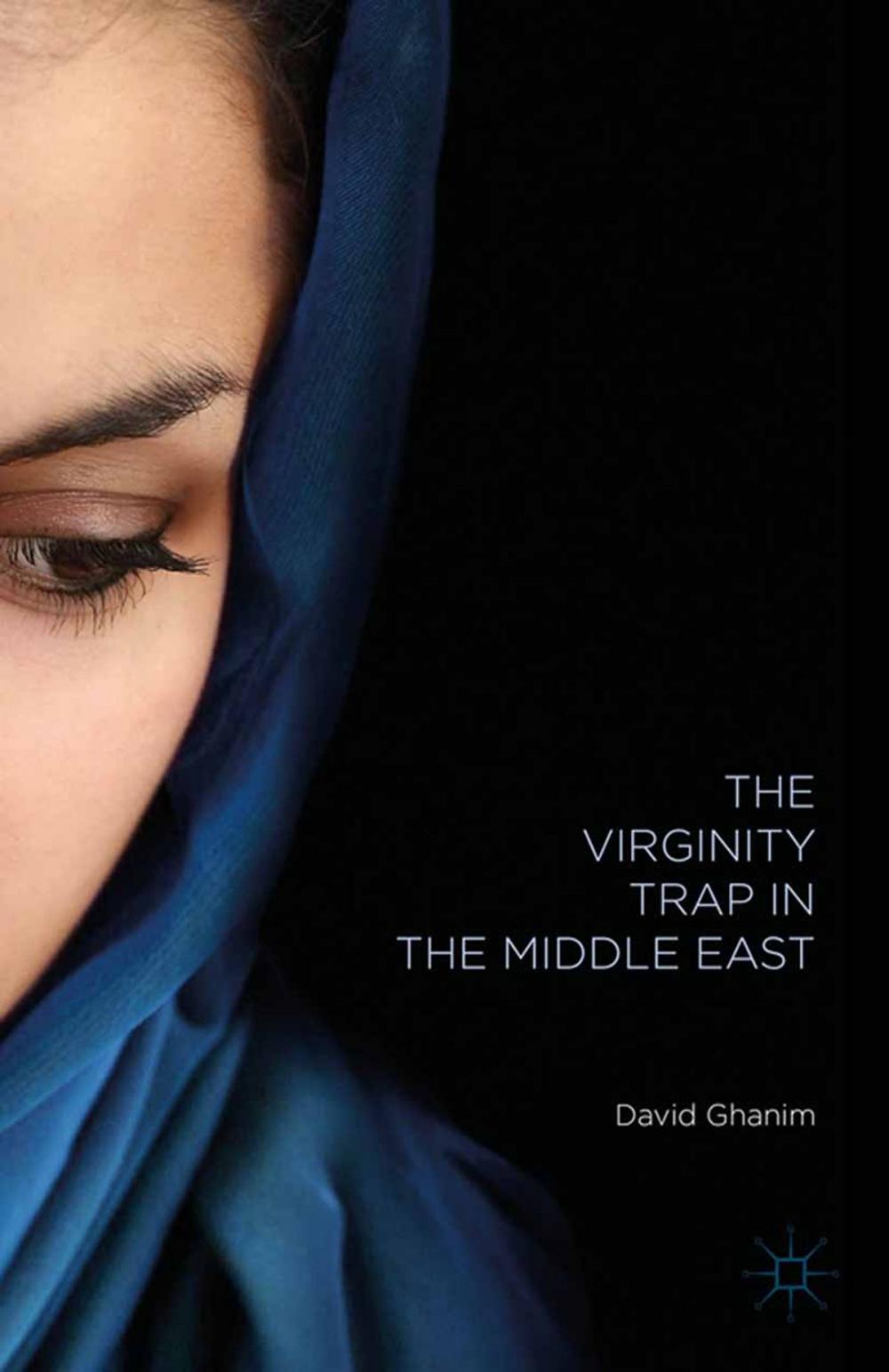 Big bigCover of The Virginity Trap in the Middle East