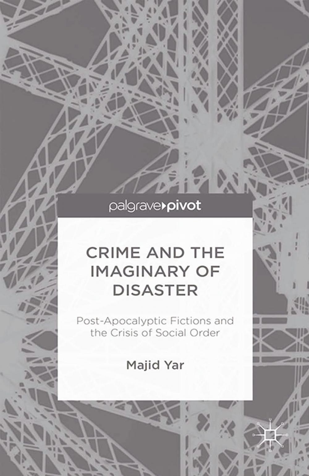 Big bigCover of Crime and the Imaginary of Disaster