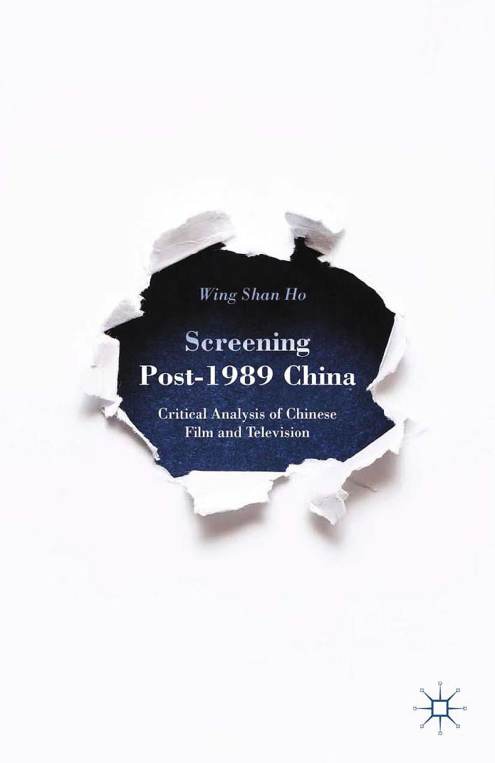 Big bigCover of Screening Post-1989 China