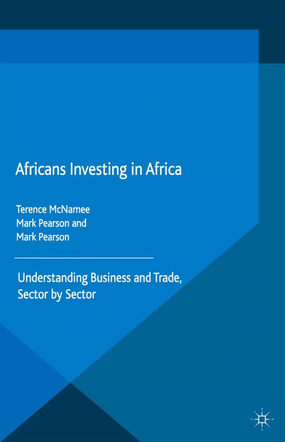 Big bigCover of Africans Investing in Africa