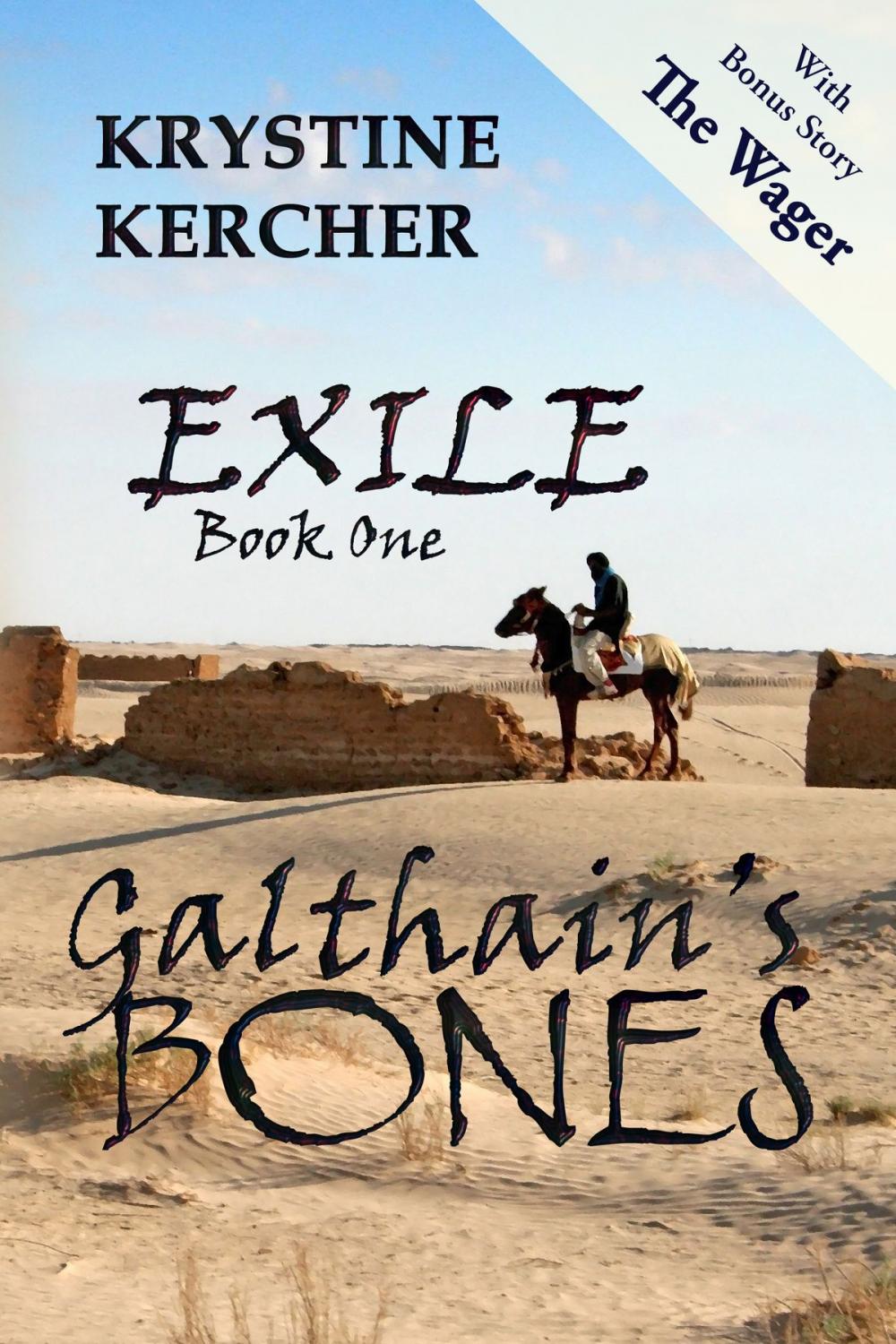 Big bigCover of Galthain's Bones (Exile, #1)