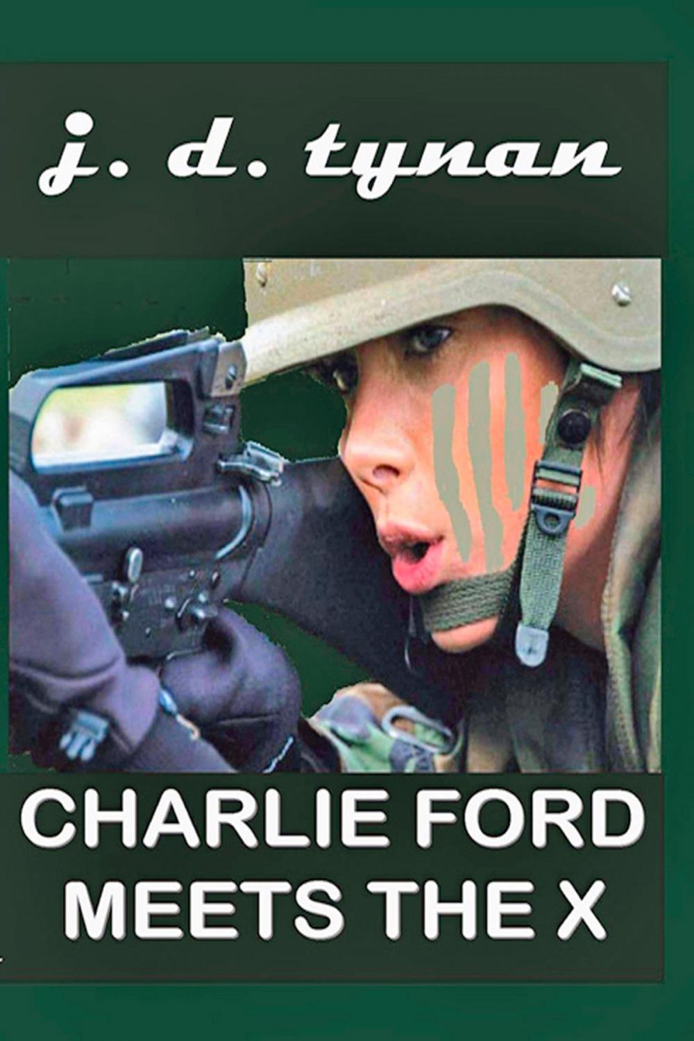 Big bigCover of Charlie Ford Meets the X