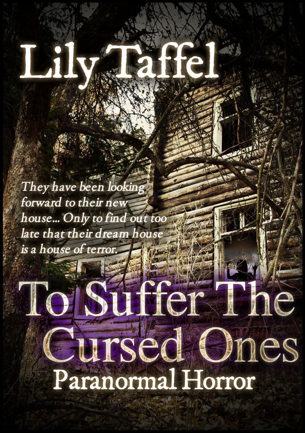 Big bigCover of To Suffer the Cursed Ones: Paranormal Horror