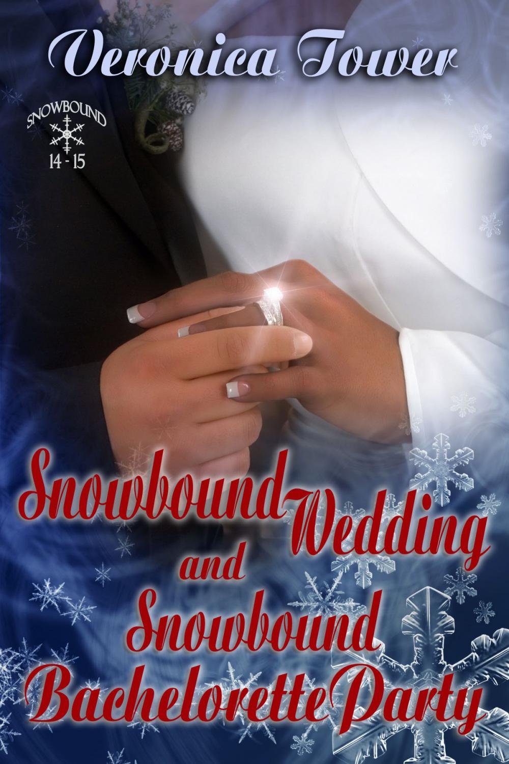 Big bigCover of Snowbound Wedding and Snowbound Bachelorette Party