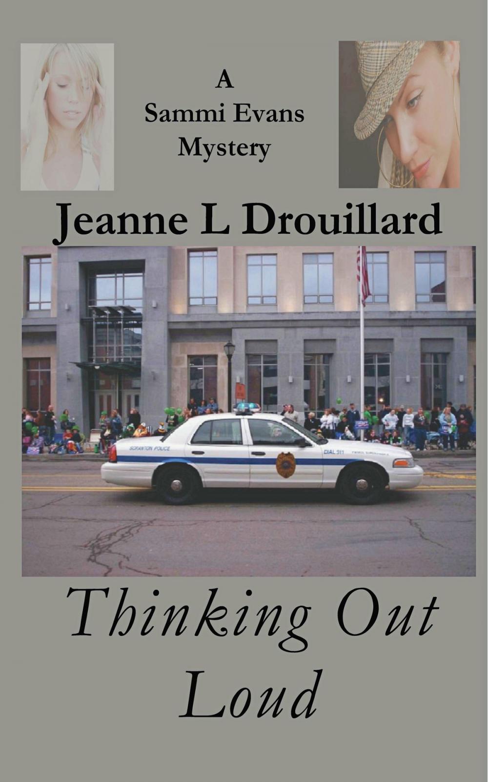 Big bigCover of Thinking Out Loud: A Sammi Evans Mystery