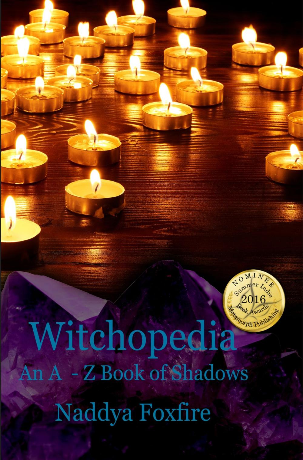 Big bigCover of Witchopedia: An A to Z Book of Shadows