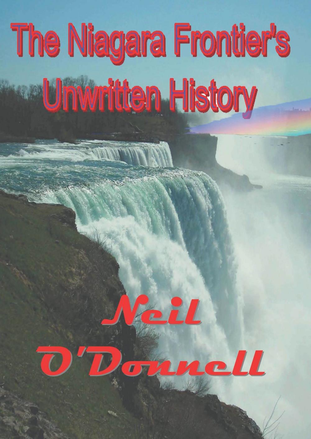 Big bigCover of The Niagara Frontier's Unwritten History