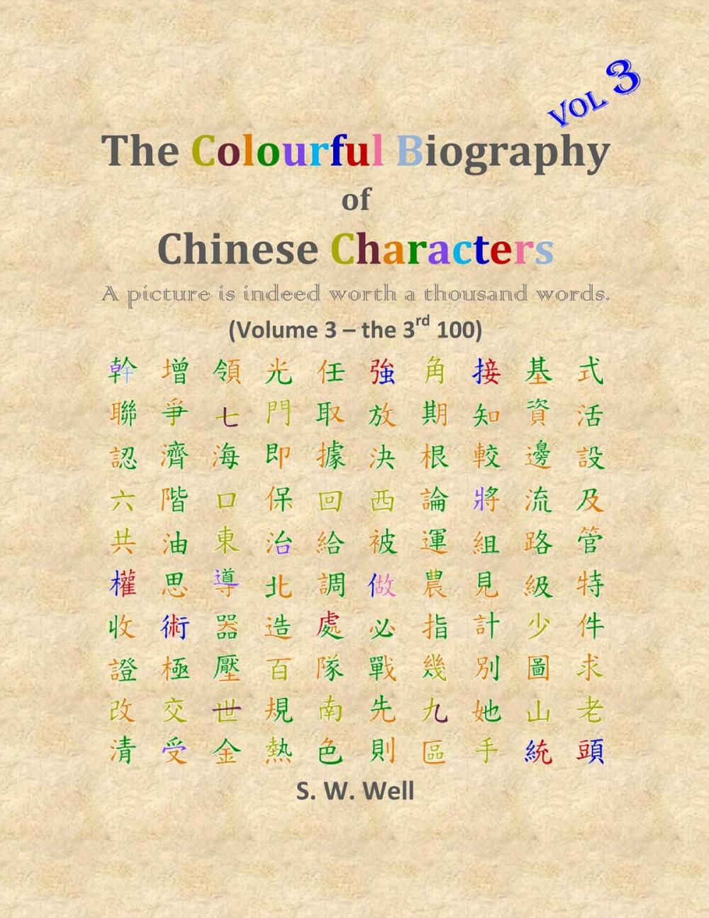 Big bigCover of The Colourful Biography of Chinese Characters, Volume 3