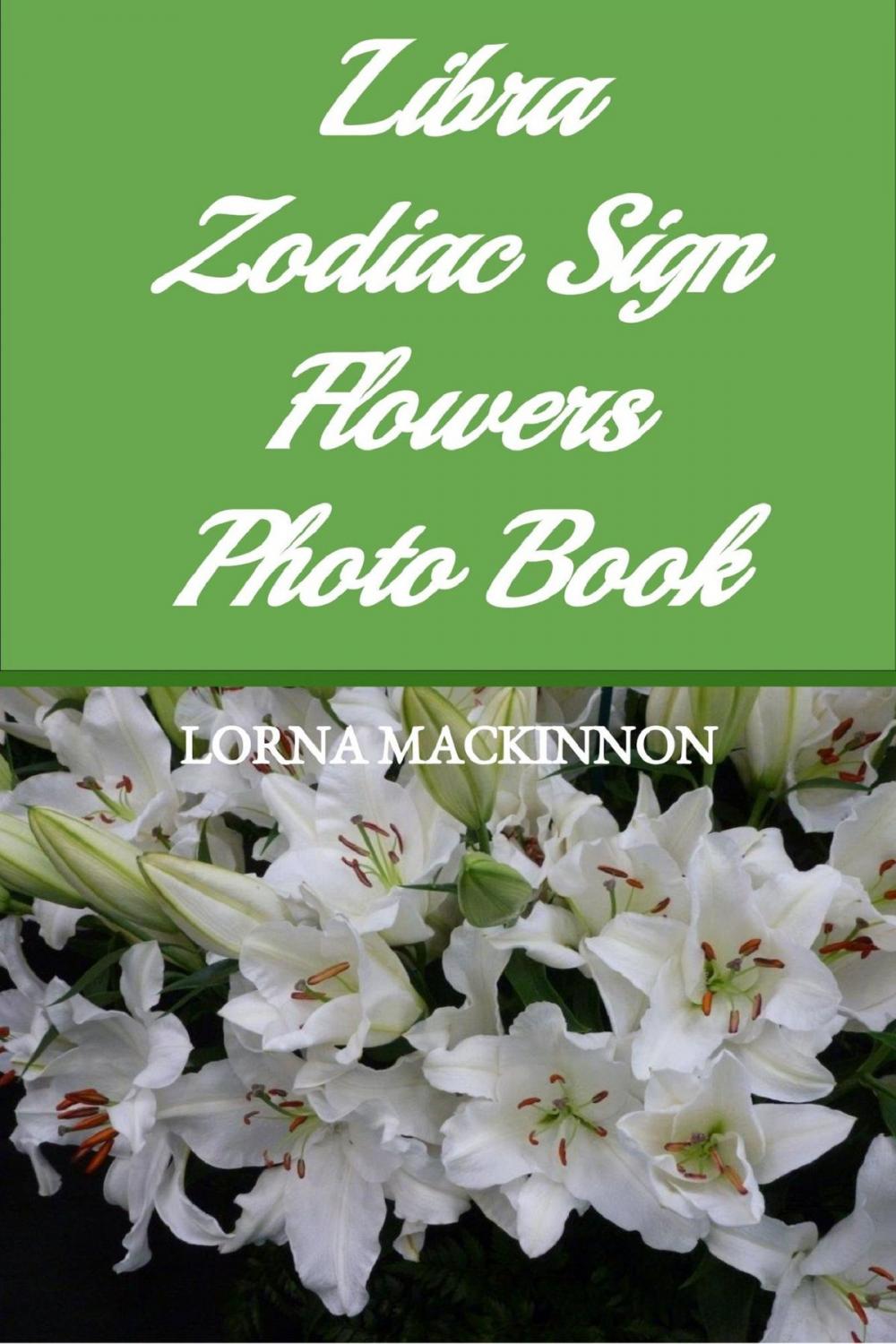 Big bigCover of Libra Zodiac Sign Flowers Photo Book