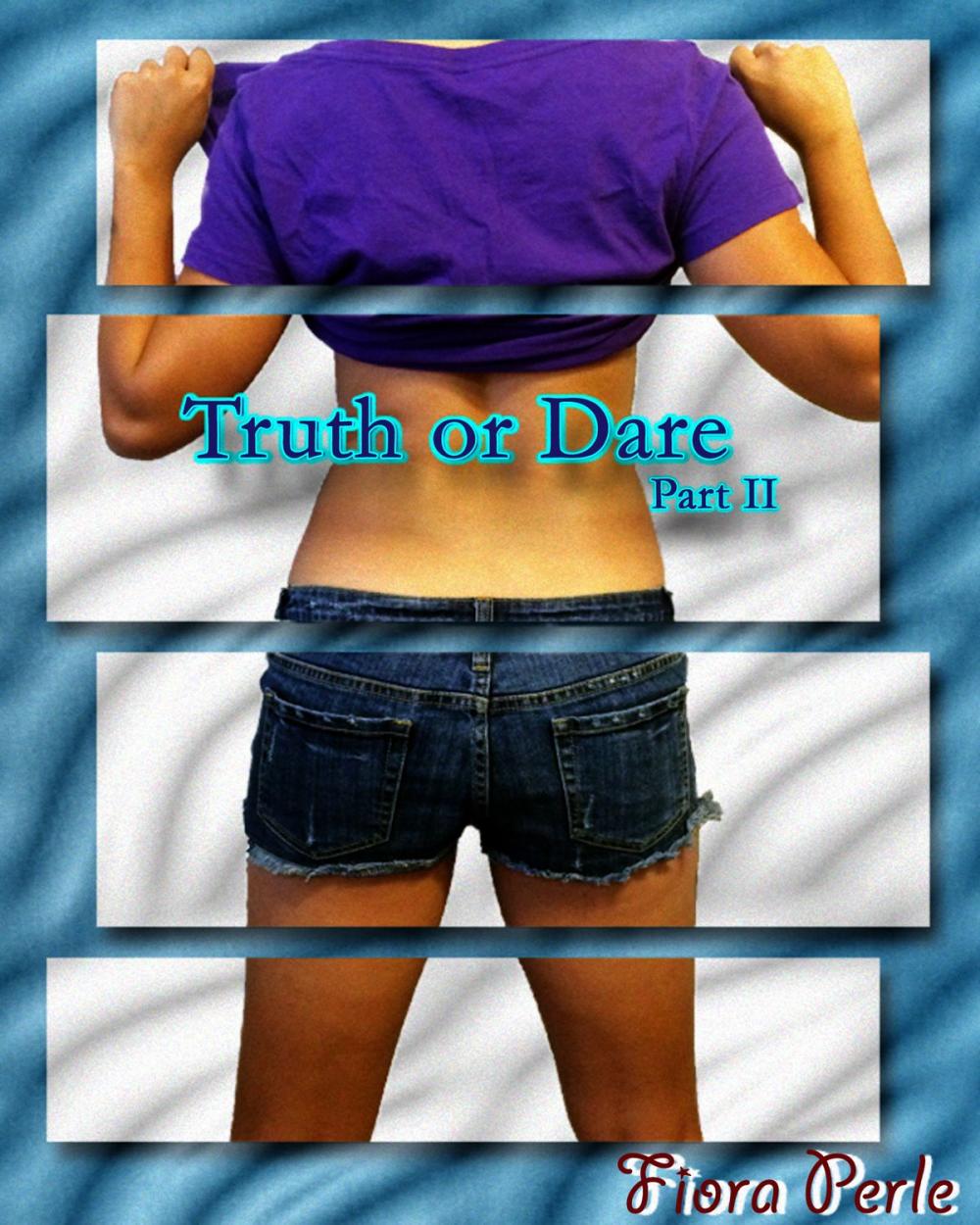 Big bigCover of Truth Or Dare (Book Two)